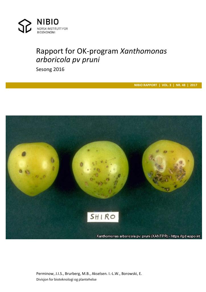 Forsiden av dokumentet Rapport for OK-program Xanthomonas arboricola pv pruni. Sesong 2016