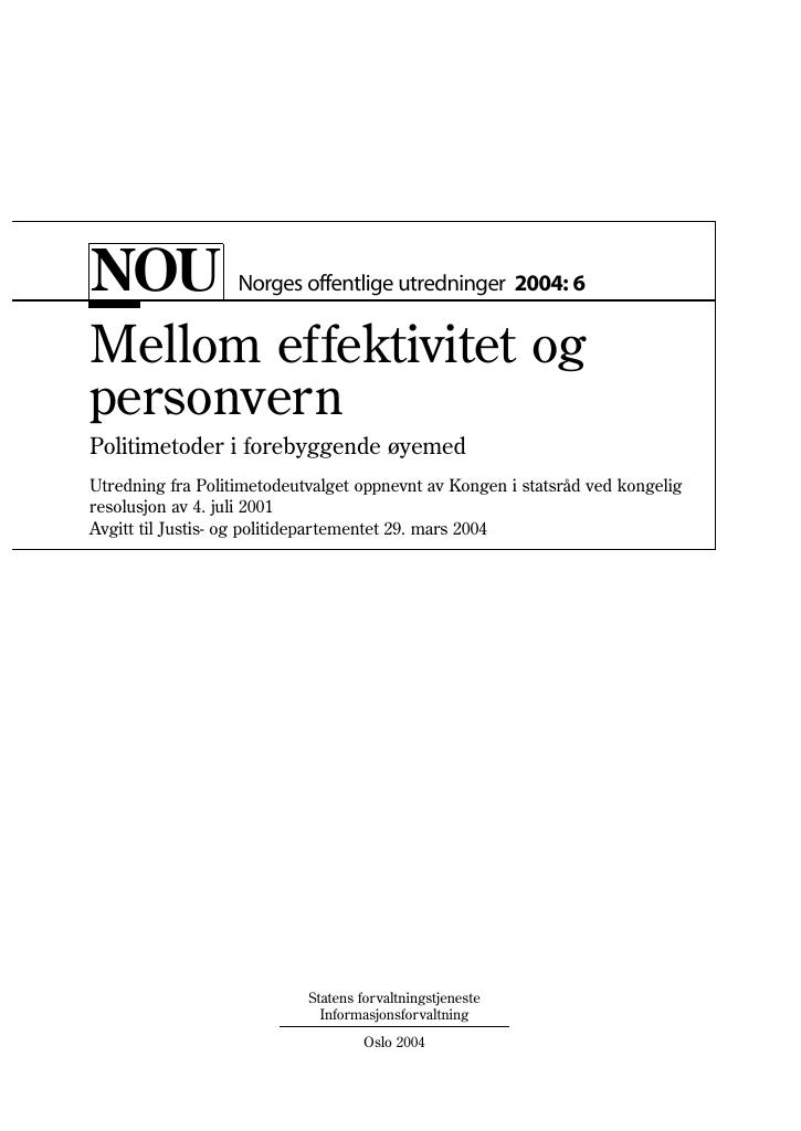 Forsiden av dokumentet NOU 2004: 6 - Mellom effektivitet og personvern