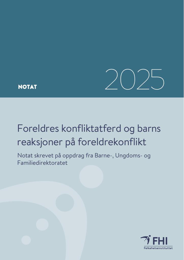 Forsiden av dokumentet Foreldres konfliktatferd og barns reaksjoner på foreldrekonflikt