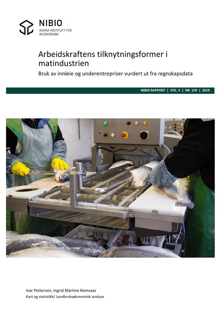 Forsiden av dokumentet Arbeidskraftens tilknytningsformer i matindustrien; bruk av innleie og underentrepriser vurdert ut fra regnskapsdata