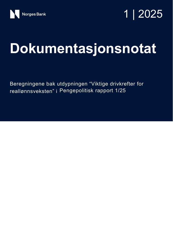 Forsiden av dokumentet Beregningene bak utdypningen “Viktige drivkrefter for reallønnsveksten” i Pengepolitisk rapport 1/25
