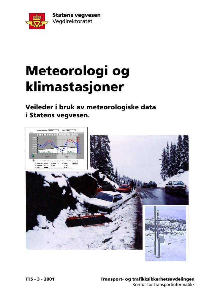 Forsiden av dokumentet Meteorologi og klimastasjoner: Veileder i bruk av meteorologiske data i Statens vegvesen