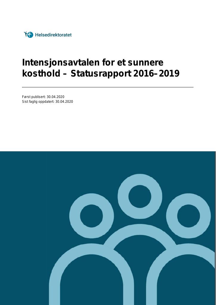 Forsiden av dokumentet Intensjonsavtalen for et sunnere kosthold – Statusrapport 2016–2019