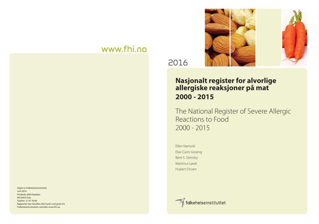 Forsiden av dokumentet Nasjonalt register for alvorlige	allergiske reaksjoner mot mat 2000–2015