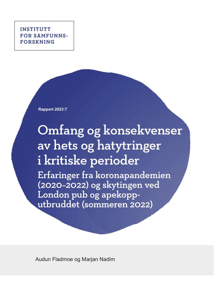 Forsiden av dokumentet Omfang og konsekvenser av hets og hatytringer i kritiske perioder