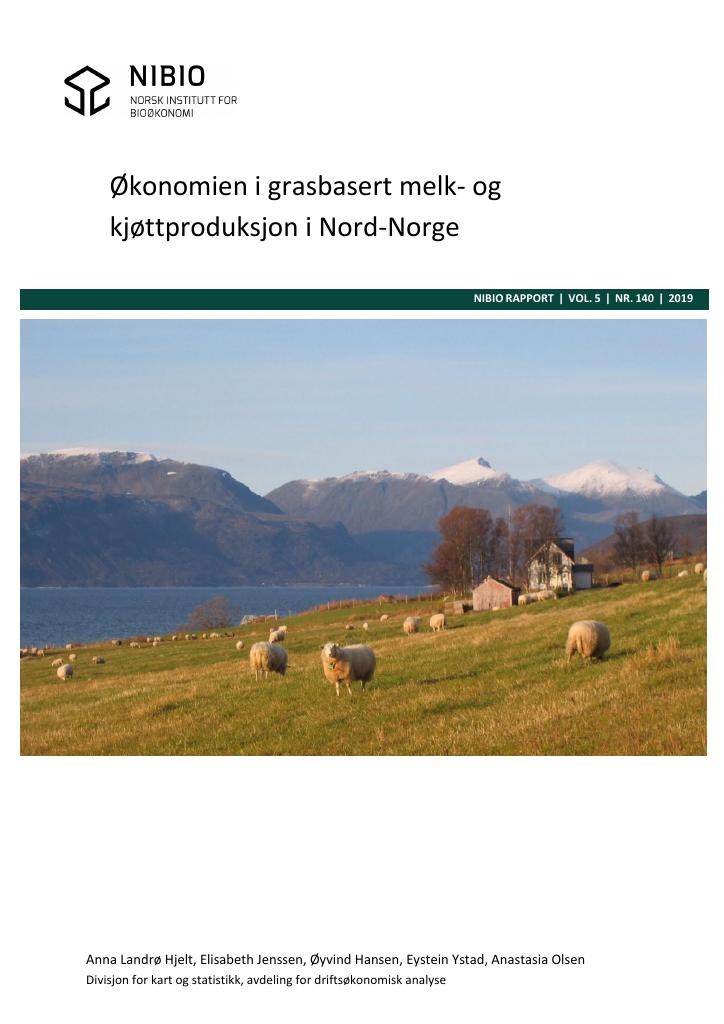 Forsiden av dokumentet Økonomien i grasbasert melk- og kjøttproduksjon i Nord-Norge