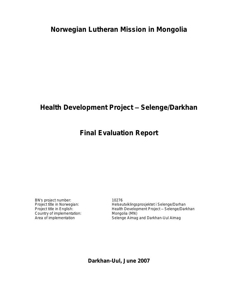 Forsiden av dokumentet Health Development Project – Selenge/Darkhan, Final Evaluation Report, June 2007