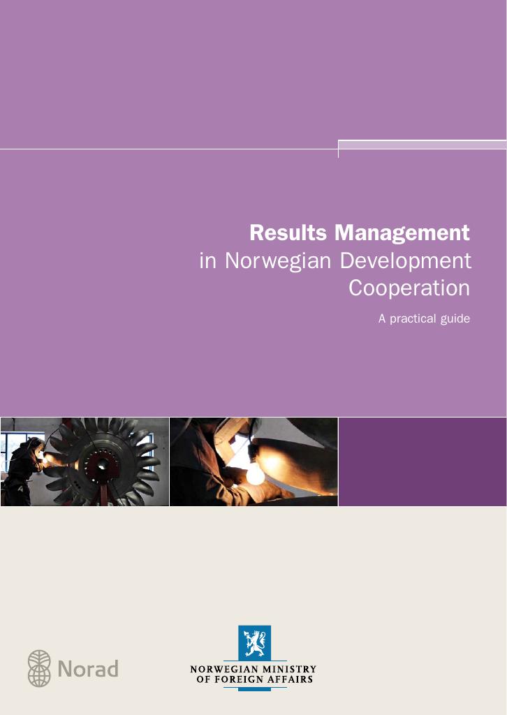 Forsiden av dokumentet Results Management in Norwegian Development Cooperation : A practical guide