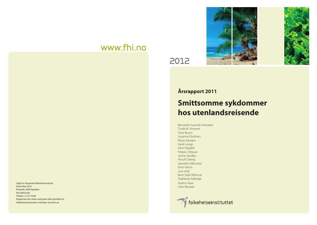 Forsiden av dokumentet Smittsomme sykdommer hos utenlandsreisende. Årsrapport 2011