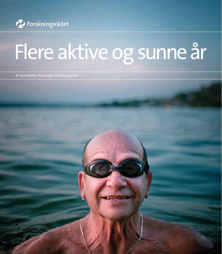 Forsiden av dokumentet Flere aktive og sunne år