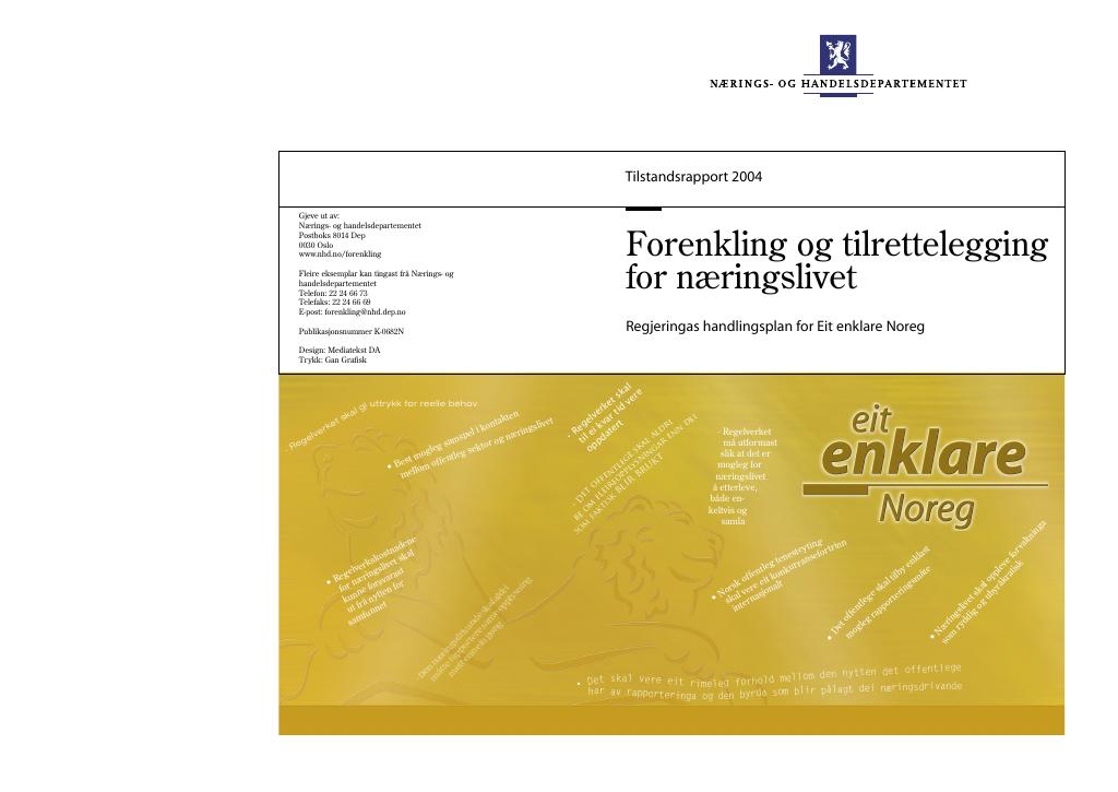 Forsiden av dokumentet Tilstandsrapport 2004 - Forenkling og tilrettelegging for næringslivet
