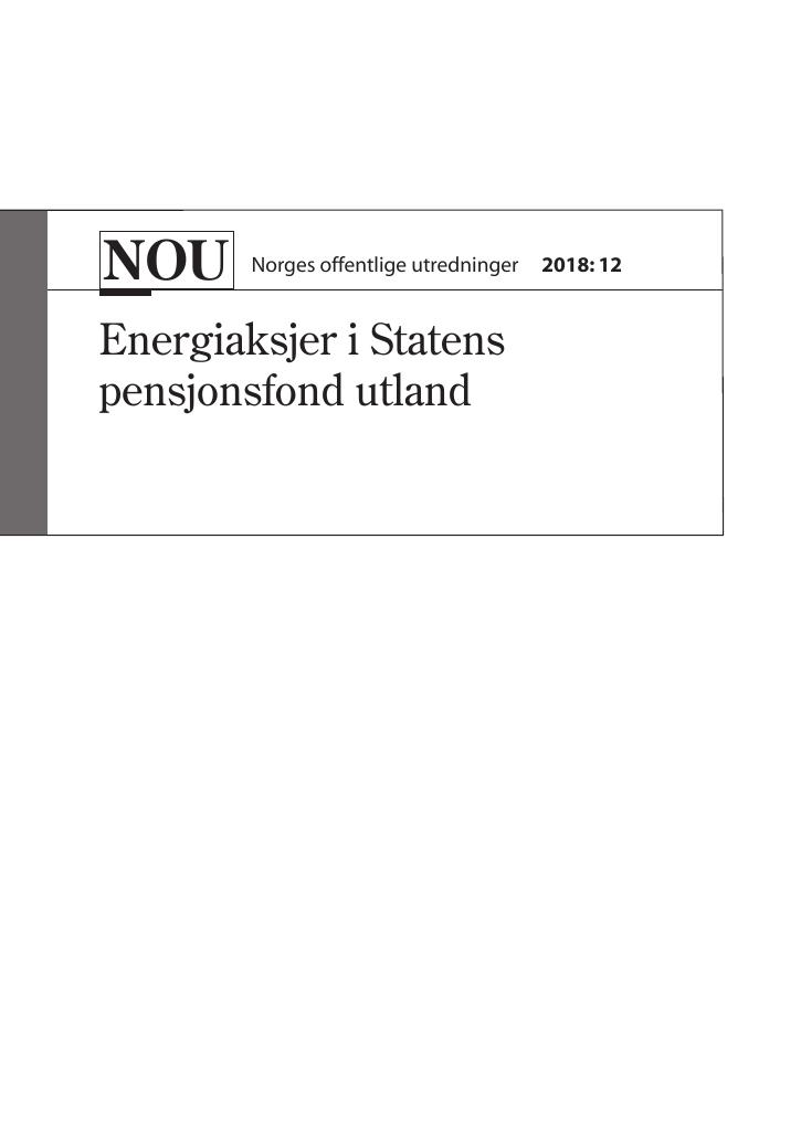 Forsiden av dokumentet NOU 2018: 12 - Energiaksjer i Statens pensjonsfond utland