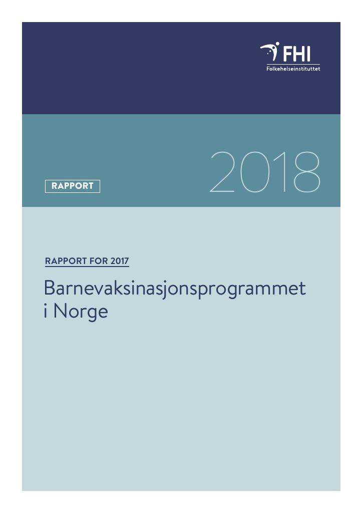 Forsiden av dokumentet Barnevaksinasjonsprogrammet i Norge. Rapport for 2017