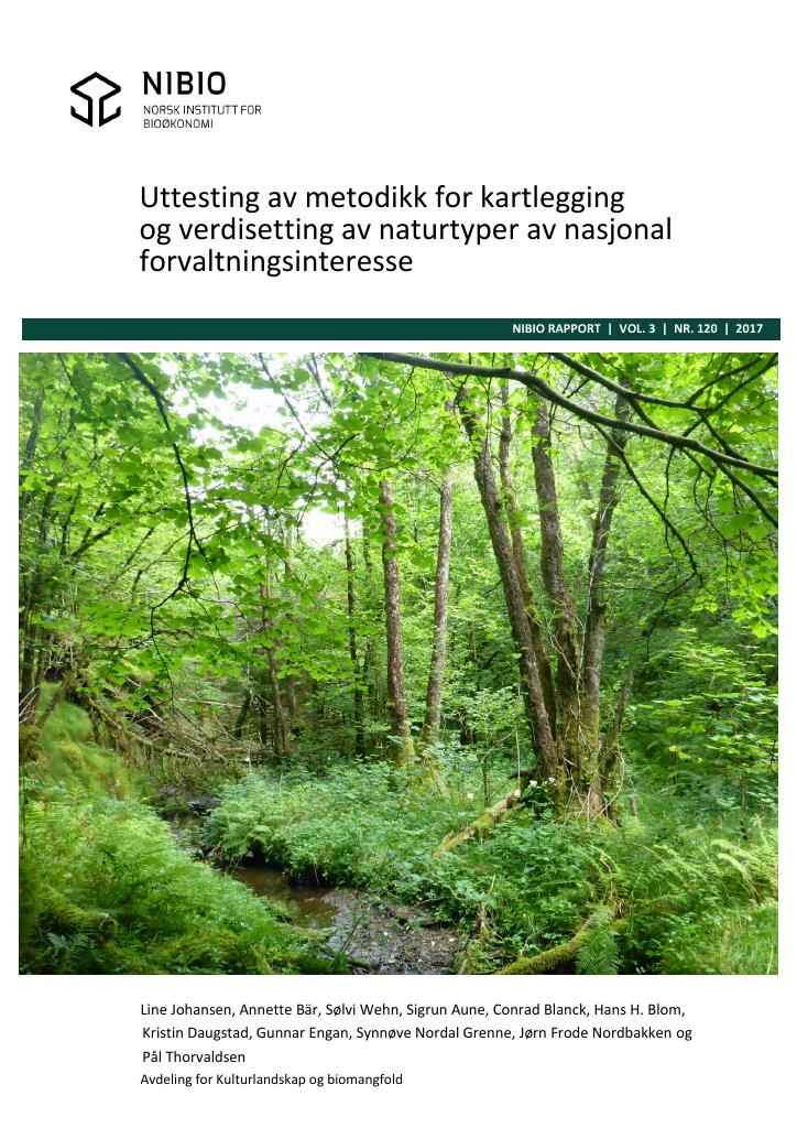 Forsiden av dokumentet Uttesting av metodikk for kartlegging og verdisetting av naturtyper av nasjonal forvaltningsinteresse