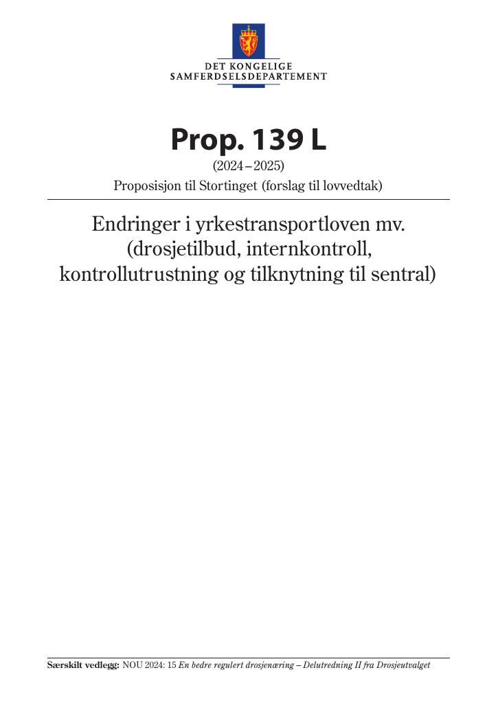 Forsiden av dokumentet Prop. 139 L (2024–2025)