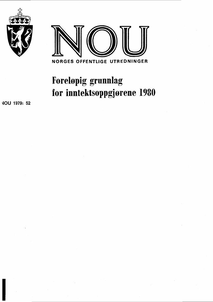 Forsiden av dokumentet NOU 1979: 52 - Foreløpig grunnlag for inntektsoppgjørene 1980