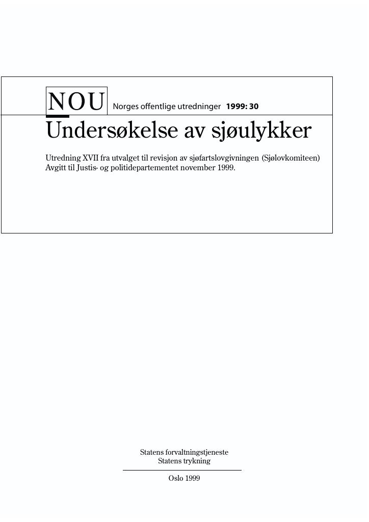 Forsiden av dokumentet NOU 1999: 30 - Undersøkelse av sjøulykker