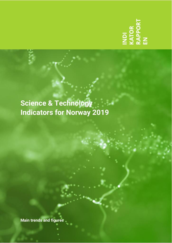Forsiden av dokumentet Science & Technology Indicators for Norway 2019