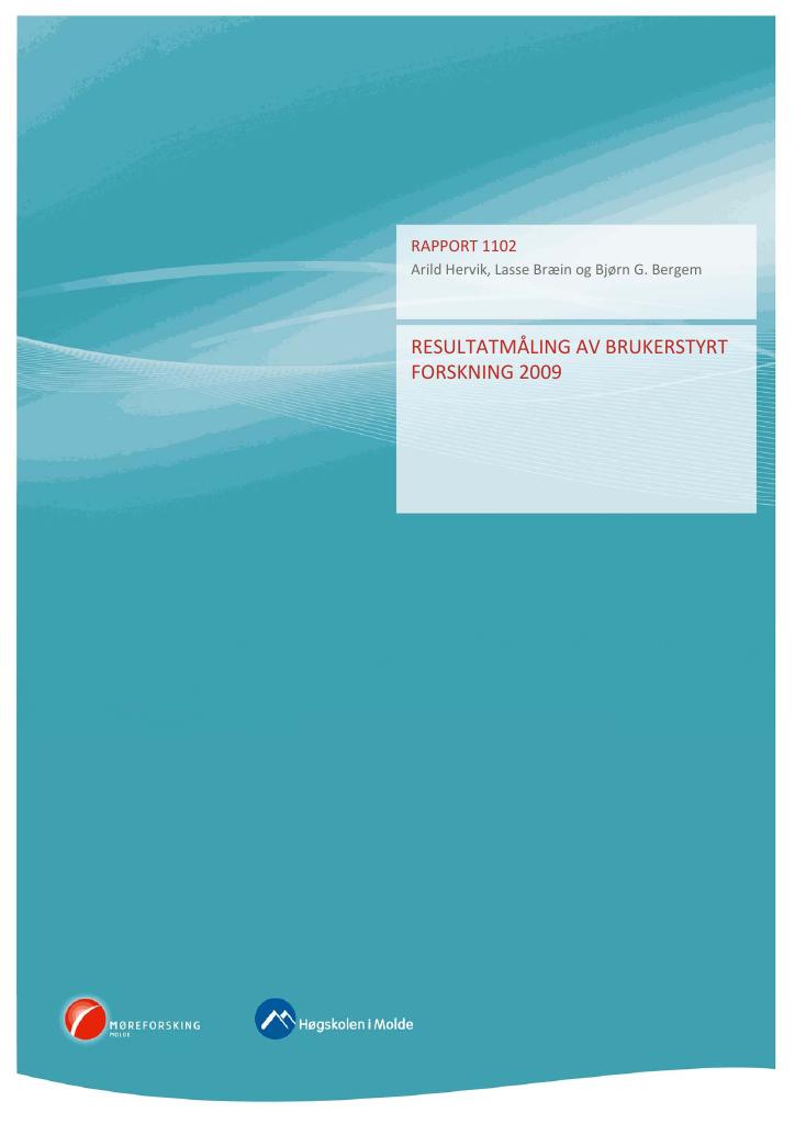 Forsiden av dokumentet Resultatmåling av brukerstyrt forskning 2009