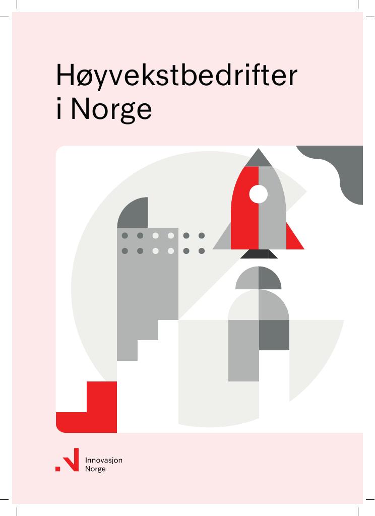Forsiden av dokumentet Høyvekstbedrifter i Norge