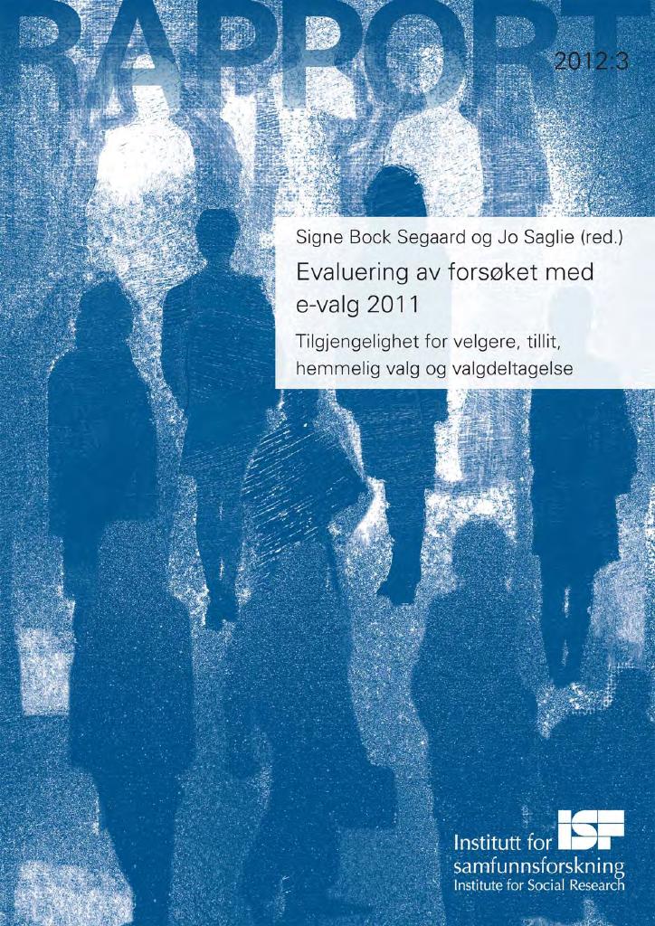 Forsiden av dokumentet Evaluering av forsøket med e-valg 2011