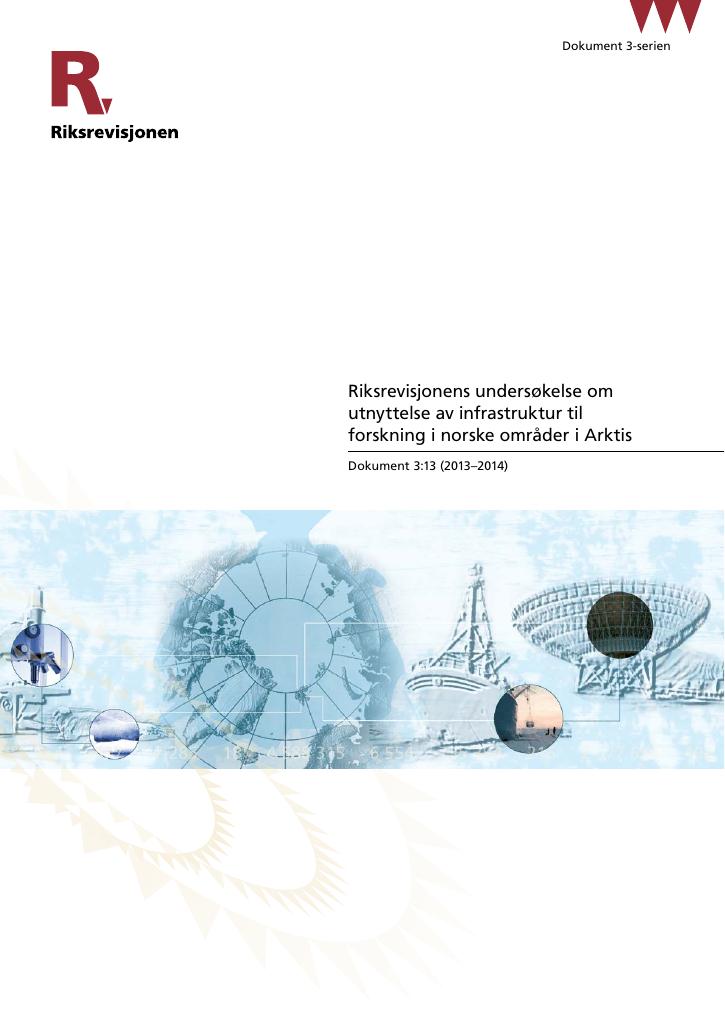 Forsiden av dokumentet Riksrevisjonens undersøkelse om utnyttelse av infrastruktur til forskning i norske områder i Arktis