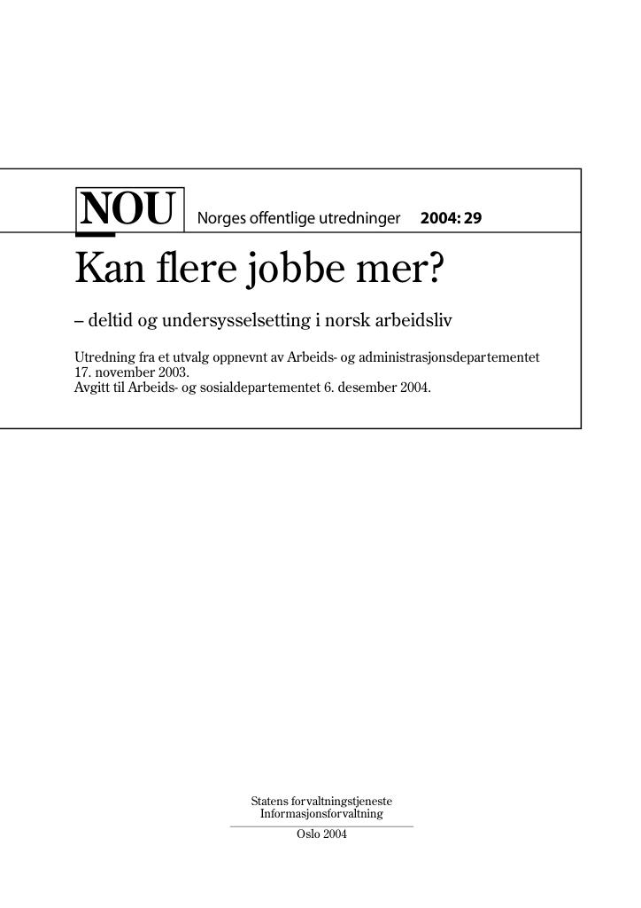 Forsiden av dokumentet NOU 2004: 29 - Kan flere jobbe mer?