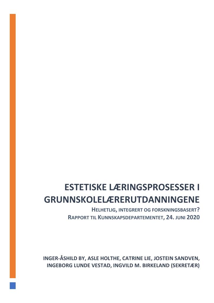 Forsiden av dokumentet Estetiske læringsprosesser i Grunnskolelærerutdanningene