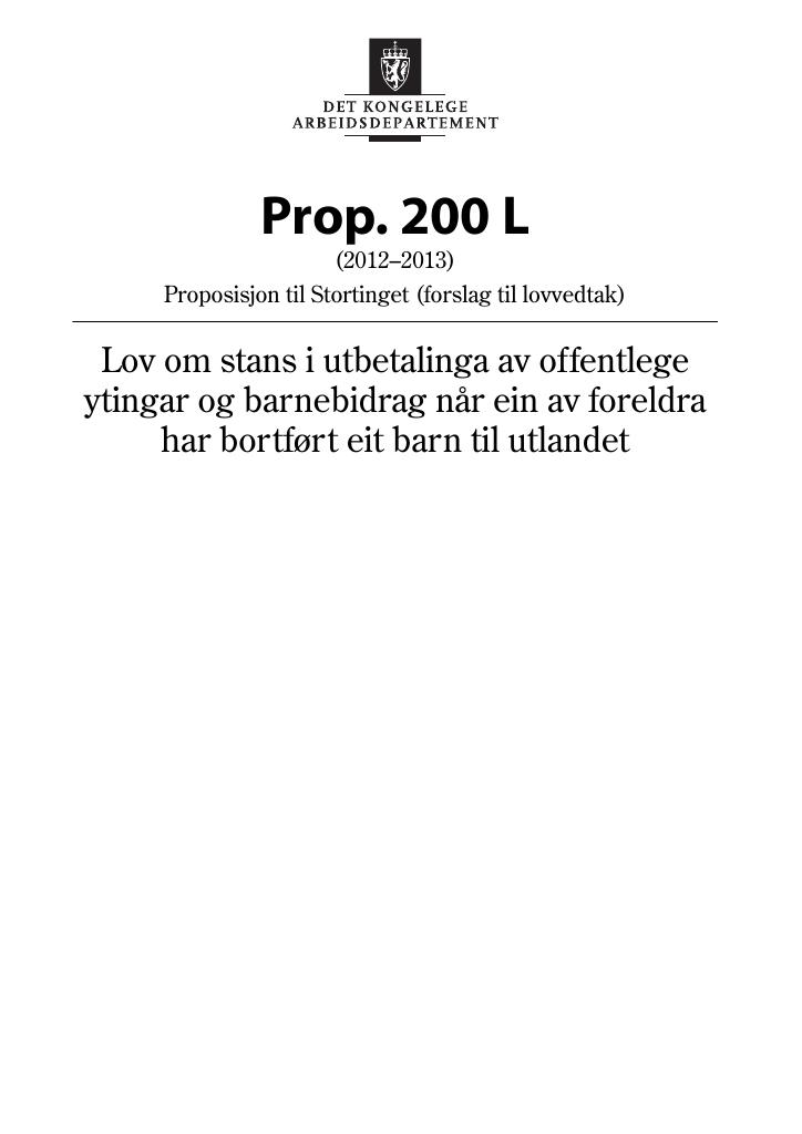 Forsiden av dokumentet Prop. 200 L (2012–2013)