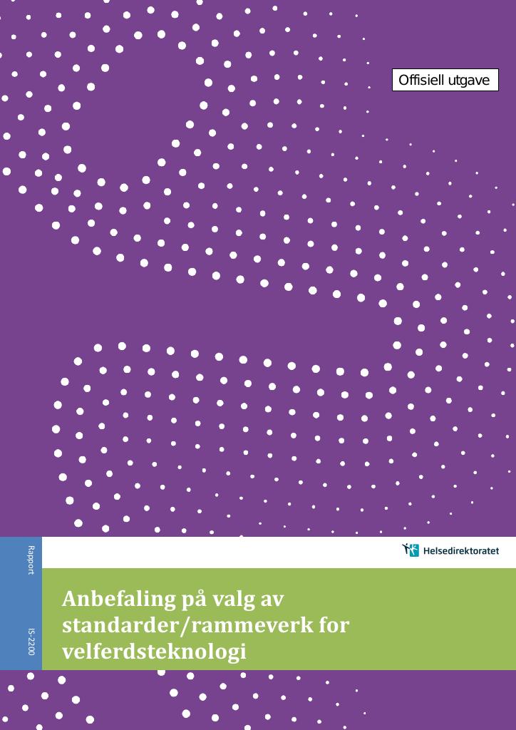 Forsiden av dokumentet Anbefaling på valg av standarder/rammeverk for velferdsteknologi