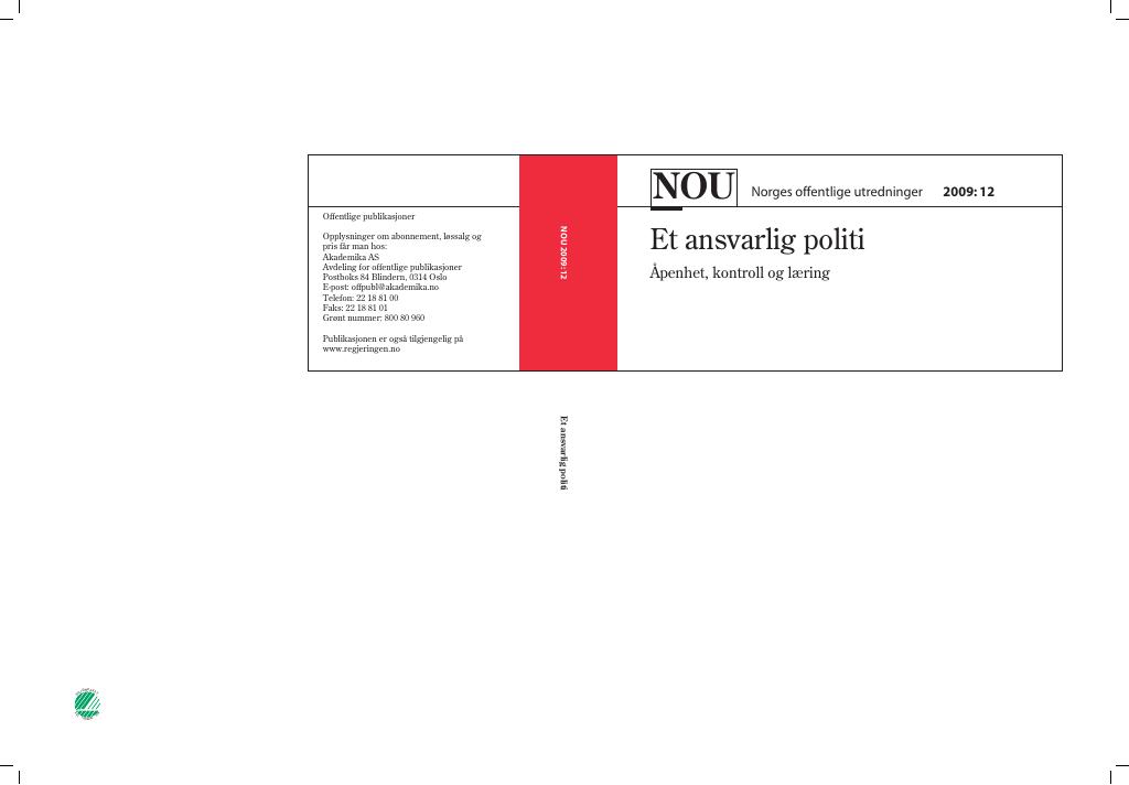 Forsiden av dokumentet NOU 2009: 12 - Et ansvarlig politi