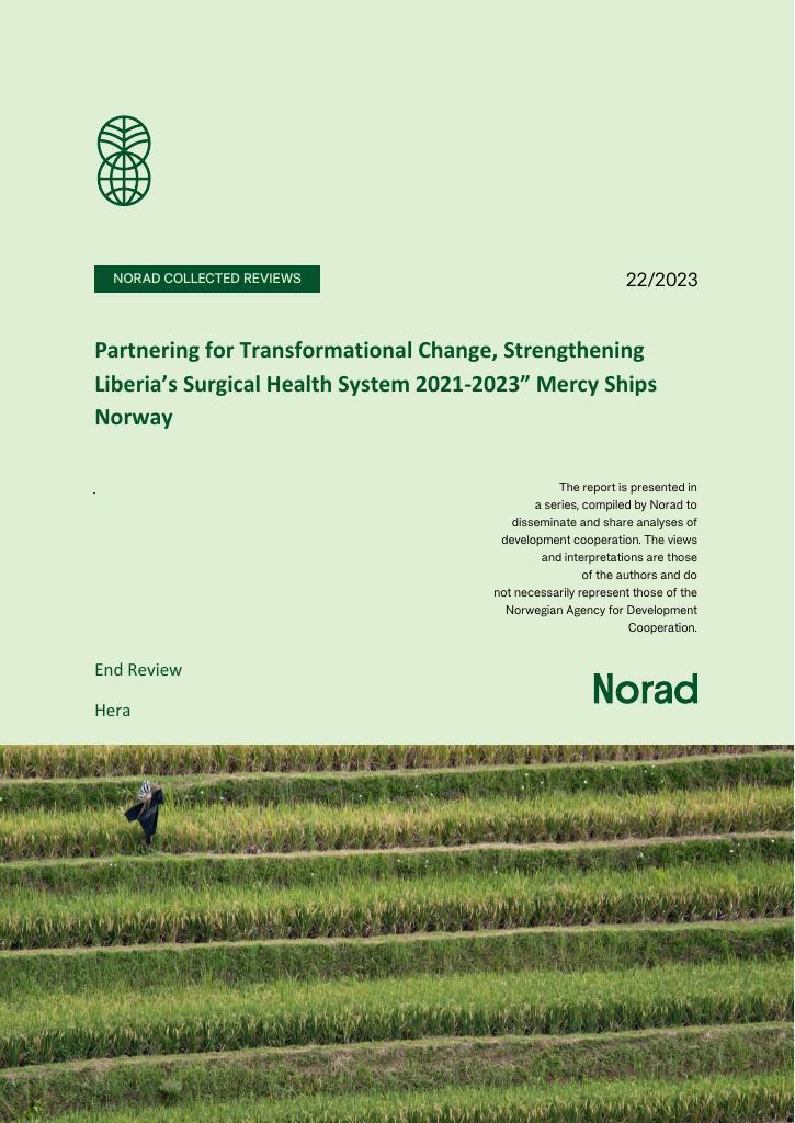 Forsiden av dokumentet Partnering for Transformational Change, Strengthening Liberia’s Surgical Health System 2021-2023” Mercy Ships Norway