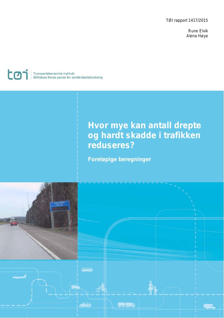 Forsiden av dokumentet Hvor mye kan antall drepte og hardt skadde i trafikken reduseres?