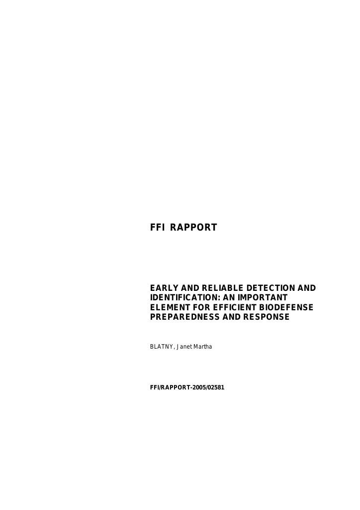 Forsiden av dokumentet Early and reliable detection and identification : an important element for efficient biodefense preparedness and response
