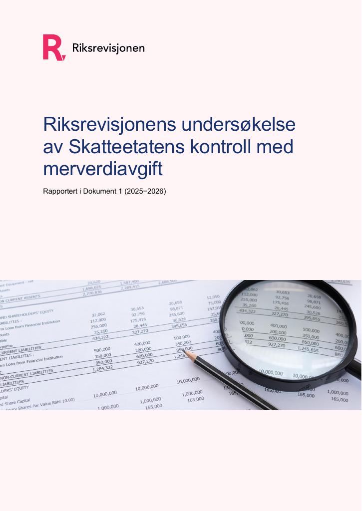 Forsiden av dokumentet Riksrevisjonens undersøkelse av Skatteetatens kontroll med merverdiavgift