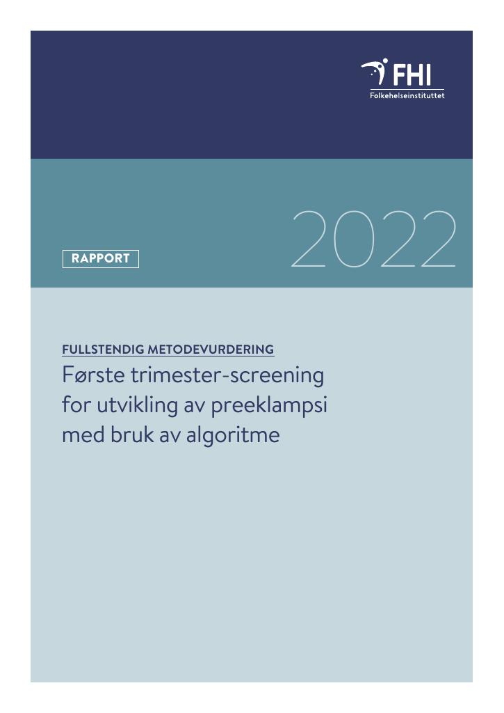 Forsiden av dokumentet Første trimester-screening for utvikling av preeklampsi med bruk av algoritme