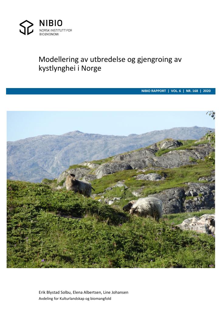 Forsiden av dokumentet Modellering av utbredelse og gjengroing av kystlynghei i Norge