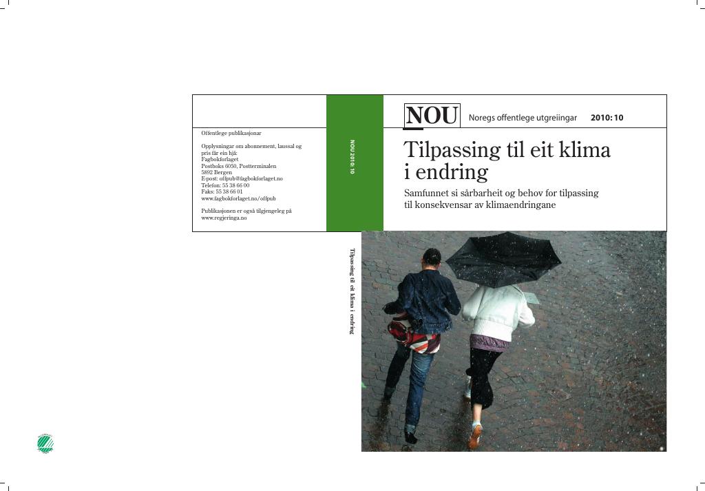 Forsiden av dokumentet NOU 2010: 10 - Tilpassing til eit klima i endring