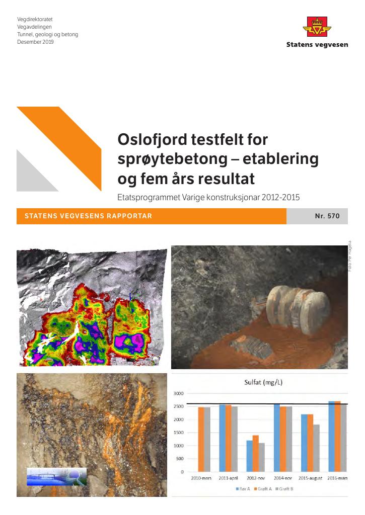 Forsiden av dokumentet Oslofjord testfelt for sprøytebetong – etablering og fem års resultat