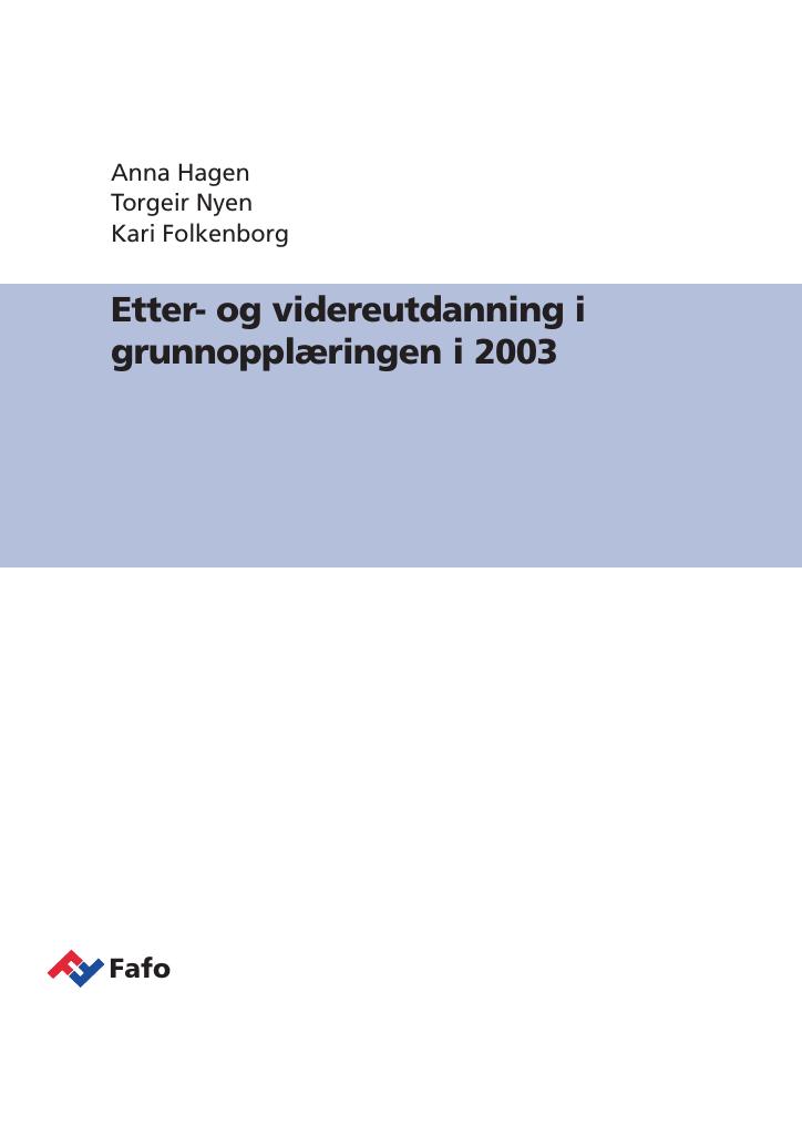 Forsiden av dokumentet Oppfølgingsundersøkelse halvannet år etter gjennomført 
videreutdanning blant barnehagelærere, lærere og 
yrkesfaglærere