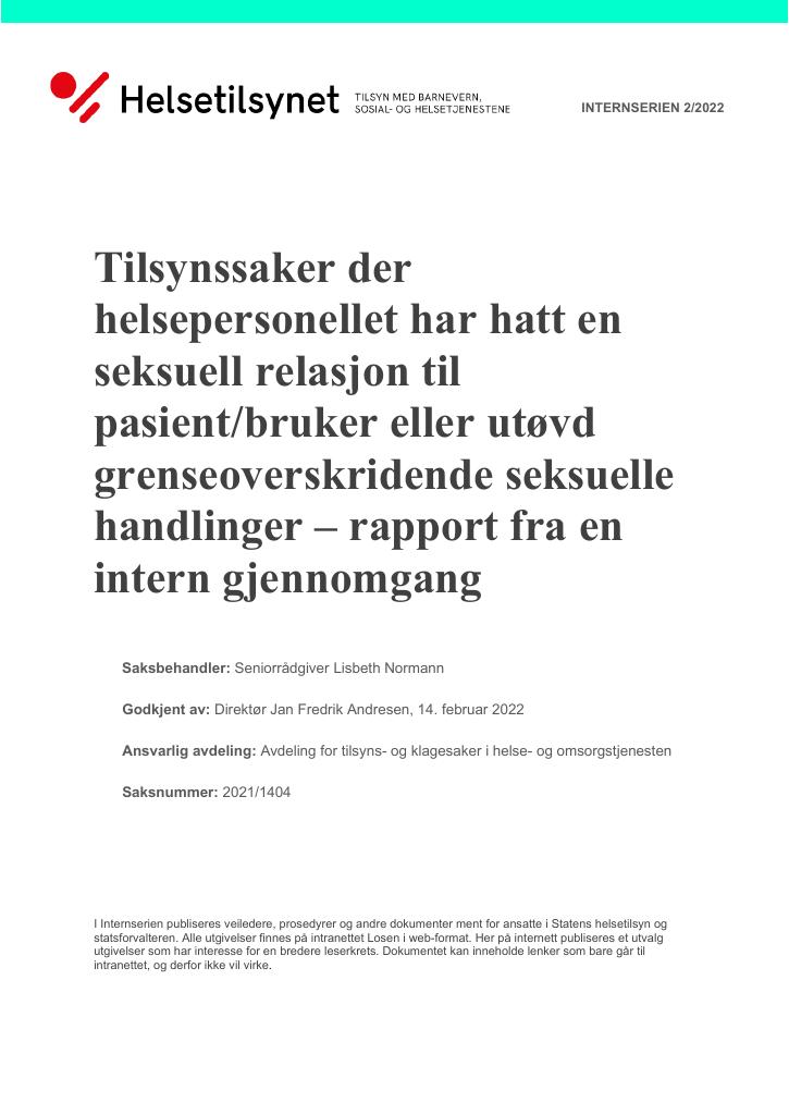 Forsiden av dokumentet Tilsynssaker der helsepersonellet har hatt en seksuell relasjon til pasient/bruker eller utøvd grenseoverskridende seksuelle handlinger – rapport fra en intern gjennomgang