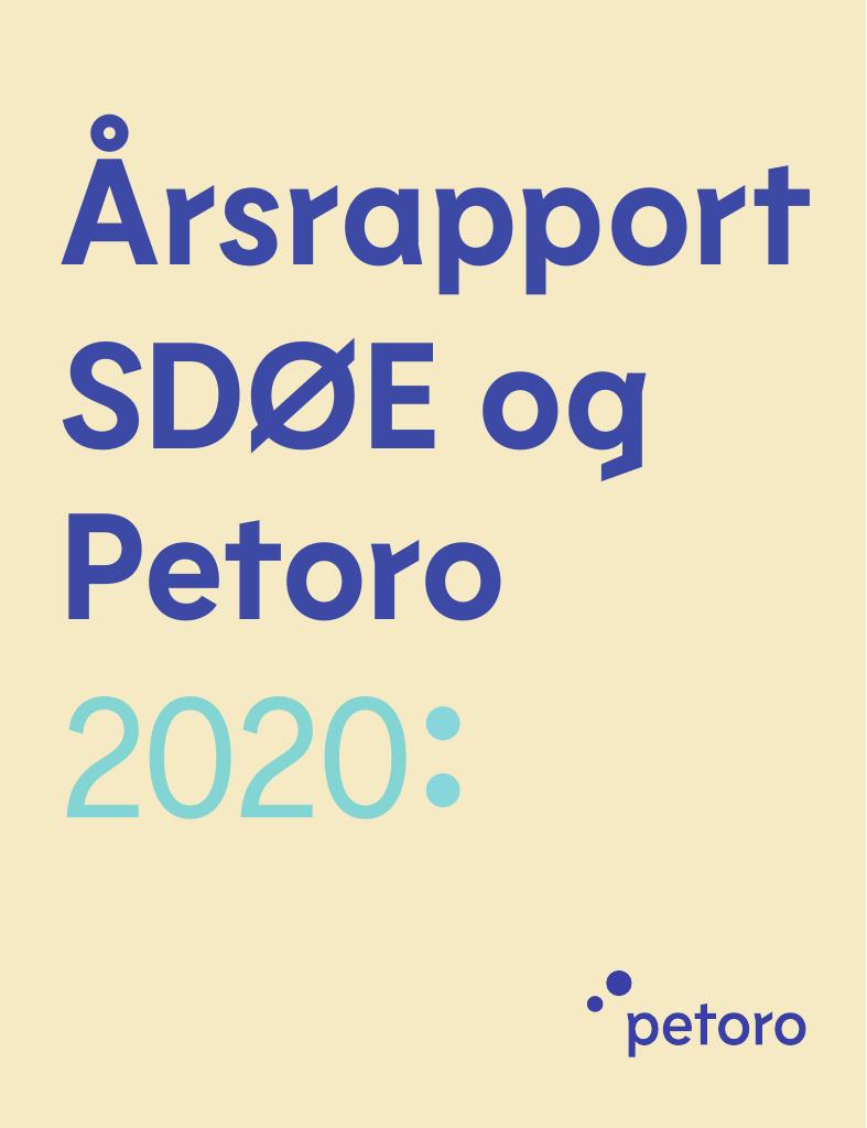 Forsiden av dokumentet Årsrapport SDØE og Petoro 2020