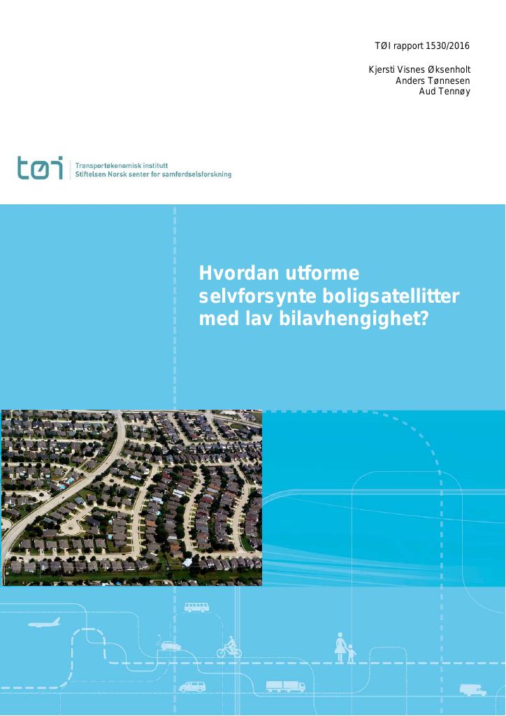 Forsiden av dokumentet Hvordan utforme selvforsynte  boligsatelitter med lav bilavhengighet?