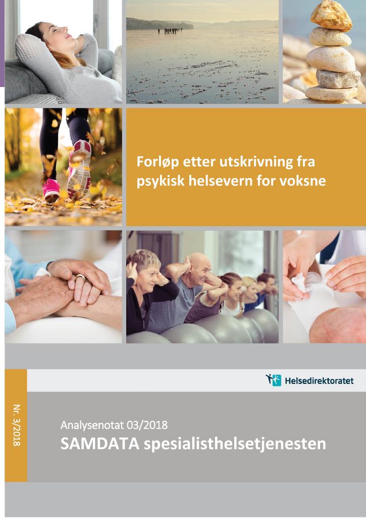 Forsiden av dokumentet Forløp etter utskrivning fra psykisk helsevern for voksne