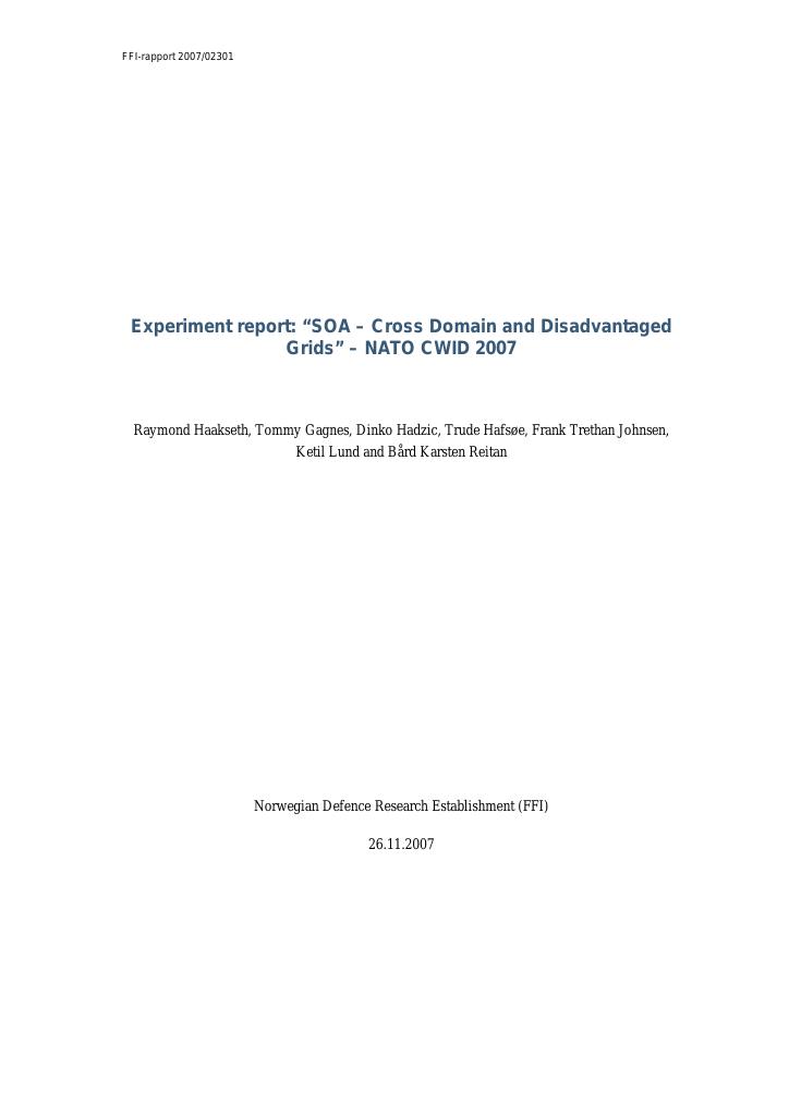 Forsiden av dokumentet Experiment report: "SOA - Cross Domain and Disadvantaged Grids " : NATO CWID 2007