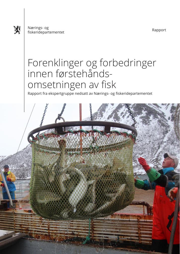 Forsiden av dokumentet Forenklinger og forbedringer innen førstehåndsomsetningen av fisk