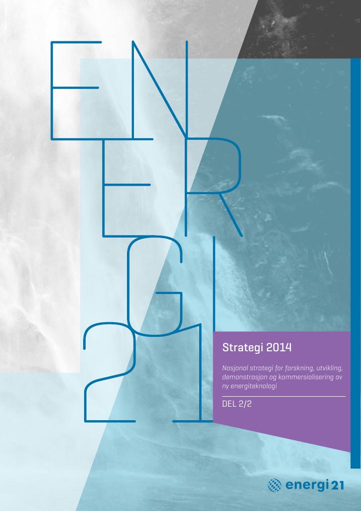 Forsiden av dokumentet Energi 21 strategi 2014 - Del 2