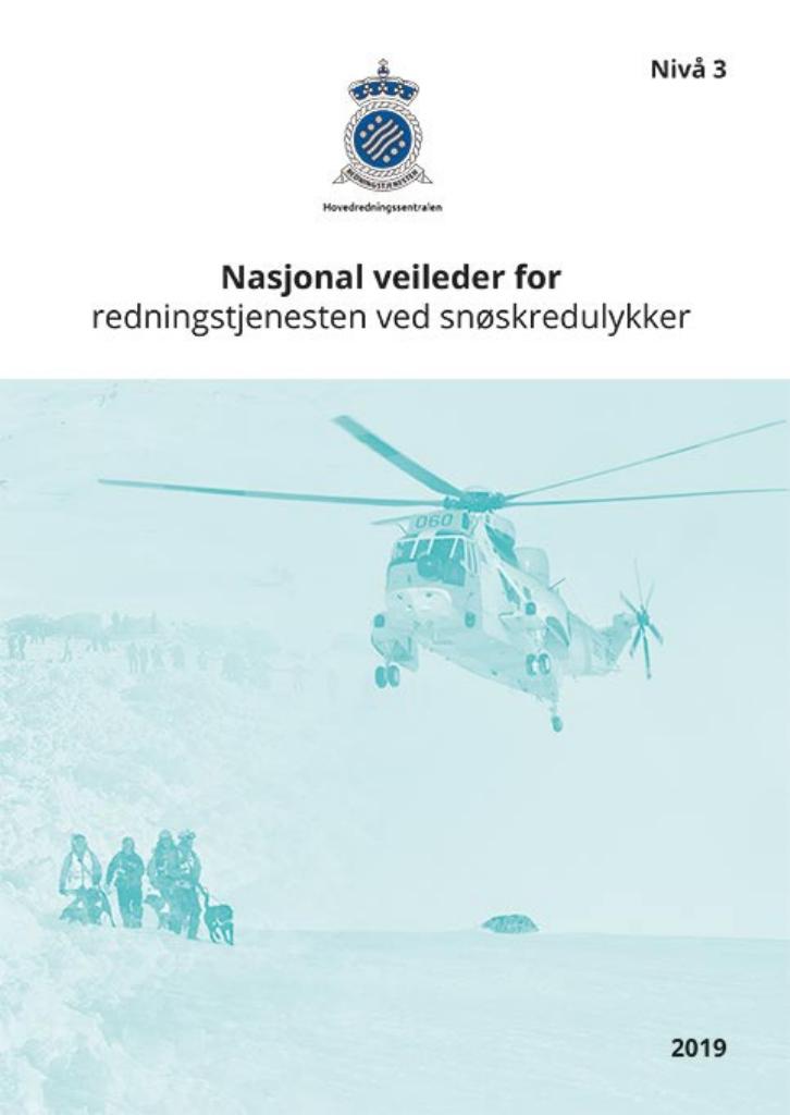 Forsiden av dokumentet Nasjonal  veileder  for  redningstjenesten ved snøskredulykker
