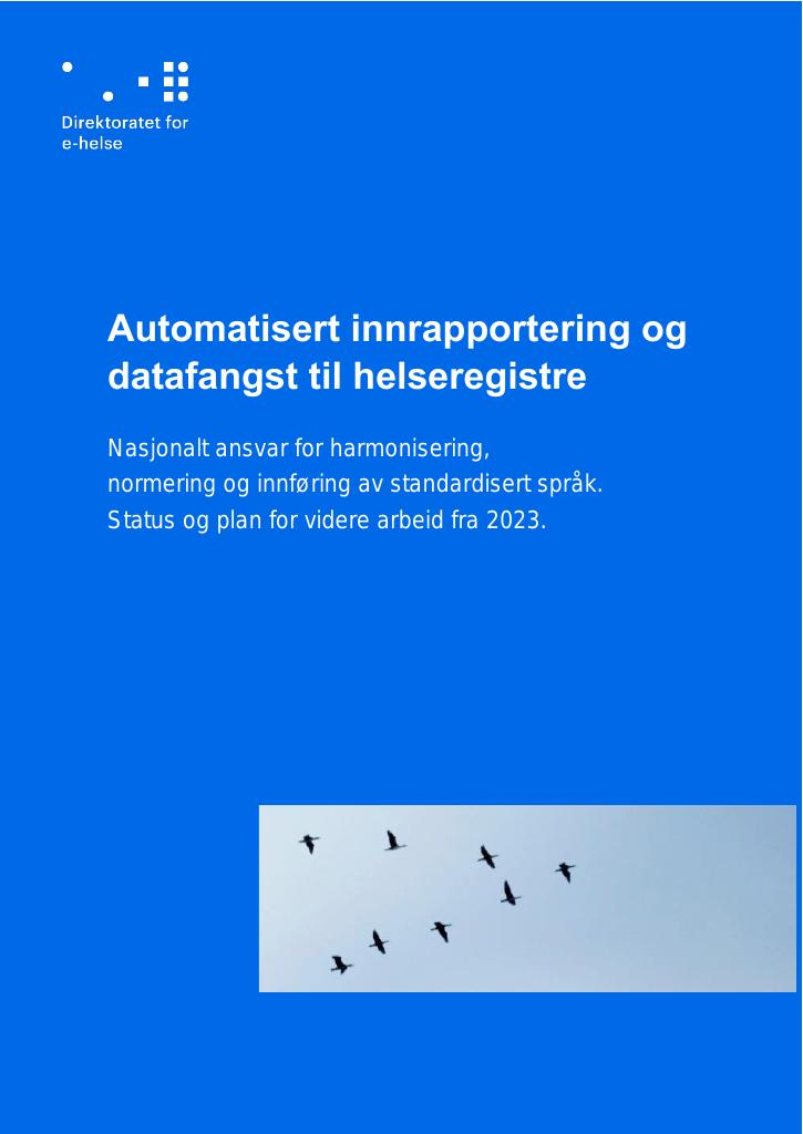 Forsiden av dokumentet Automatisert innrapportering og datafangst til helseregistre 2022