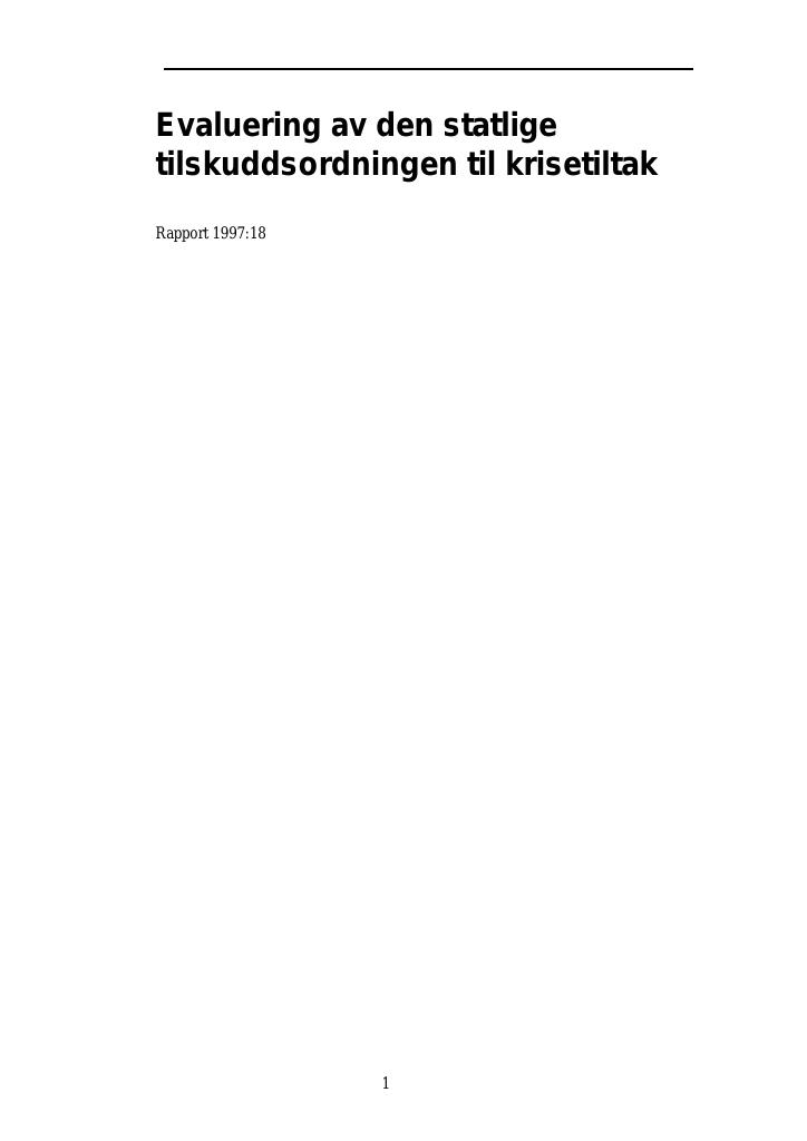 Forsiden av dokumentet Evaluering av den statlige tilskuddsordningen til krisetiltak